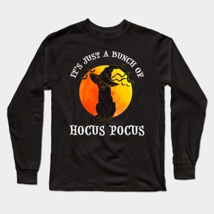 Vintage Halloween Black Cat It's Just A Bunch Of Hocus Pocus Shirt Long Sleeve T-Shirt